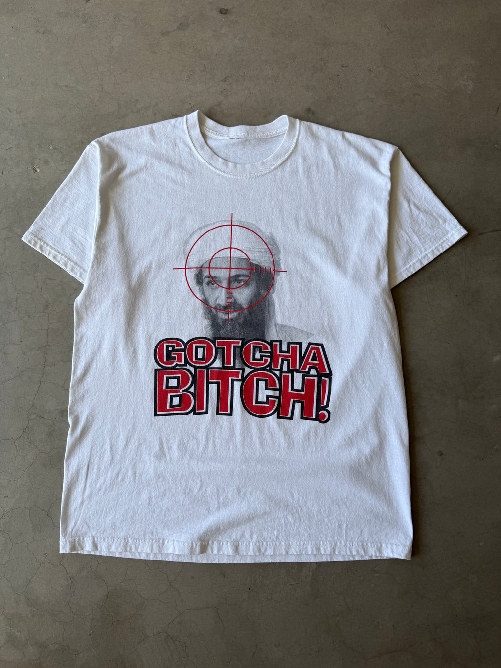 Early 2000s Gotcha B*tch Osama bin Laden Tee(XL)