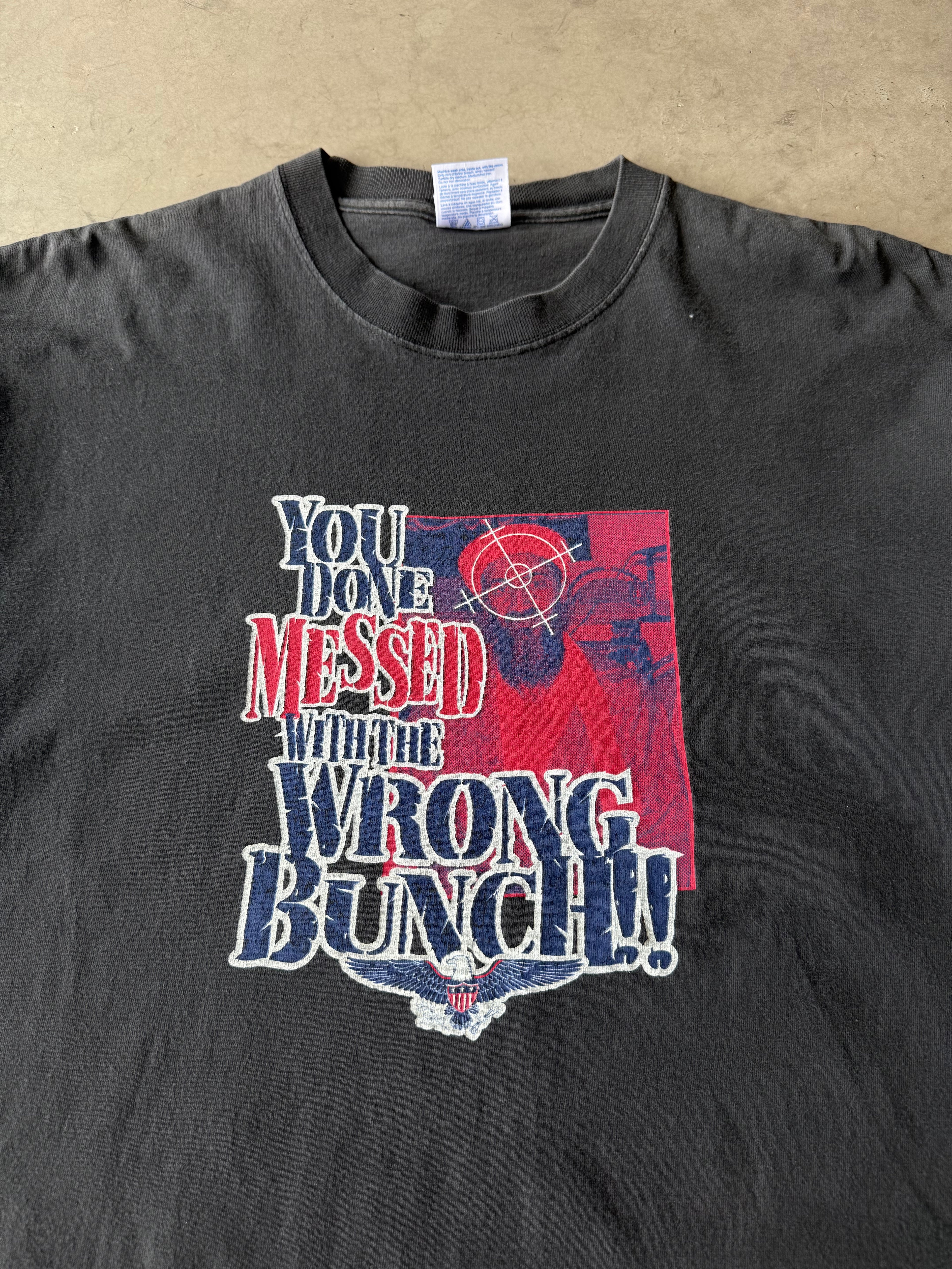 Early 2000s You Done Messed With The Wrong Bunch! Osama bin Laden Tee(XL)