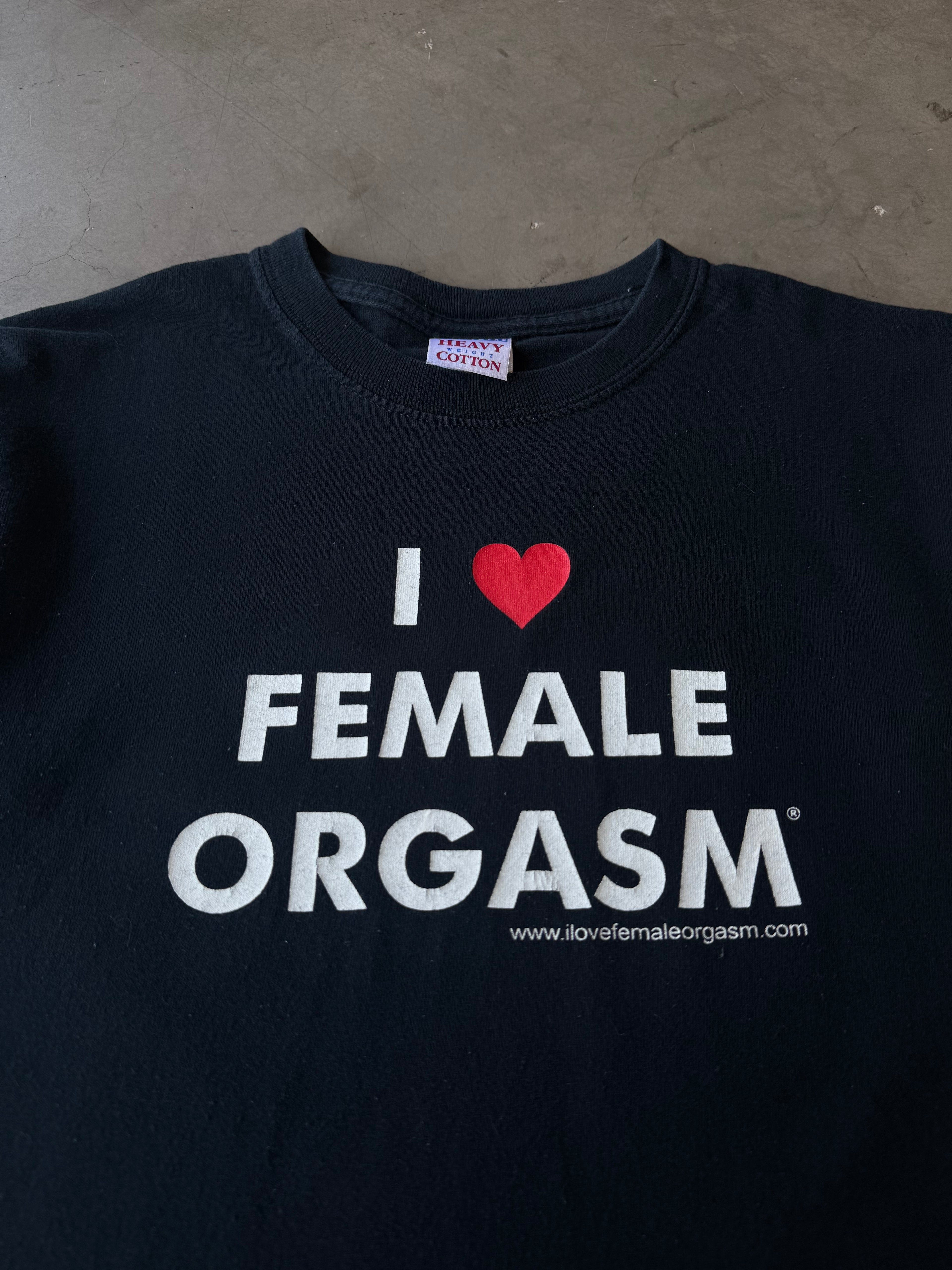 Early 2000s I Love Female Orgasm Tee(S)