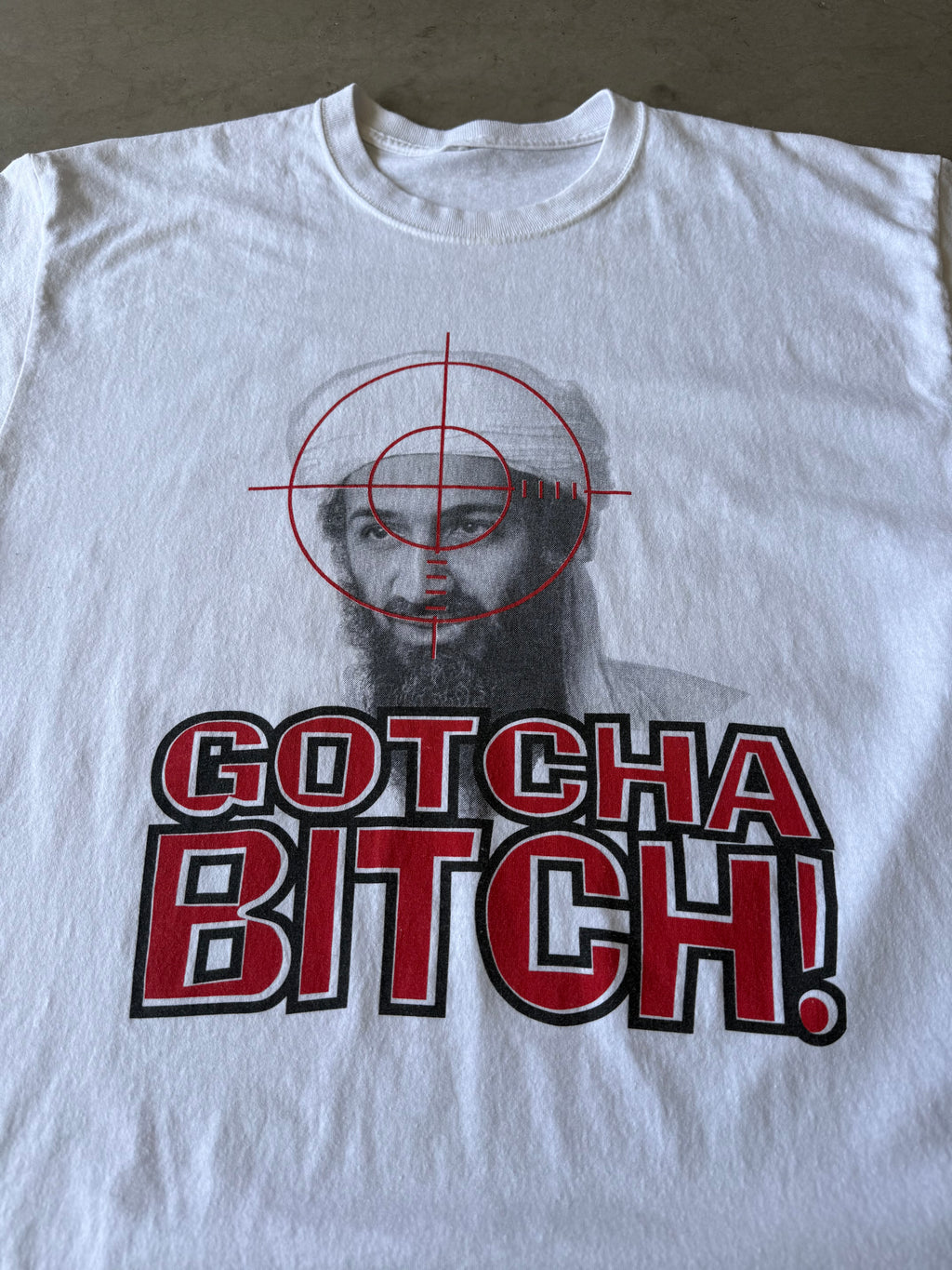 Early 2000s Gotcha B*tch Osama bin Laden Tee(XL)