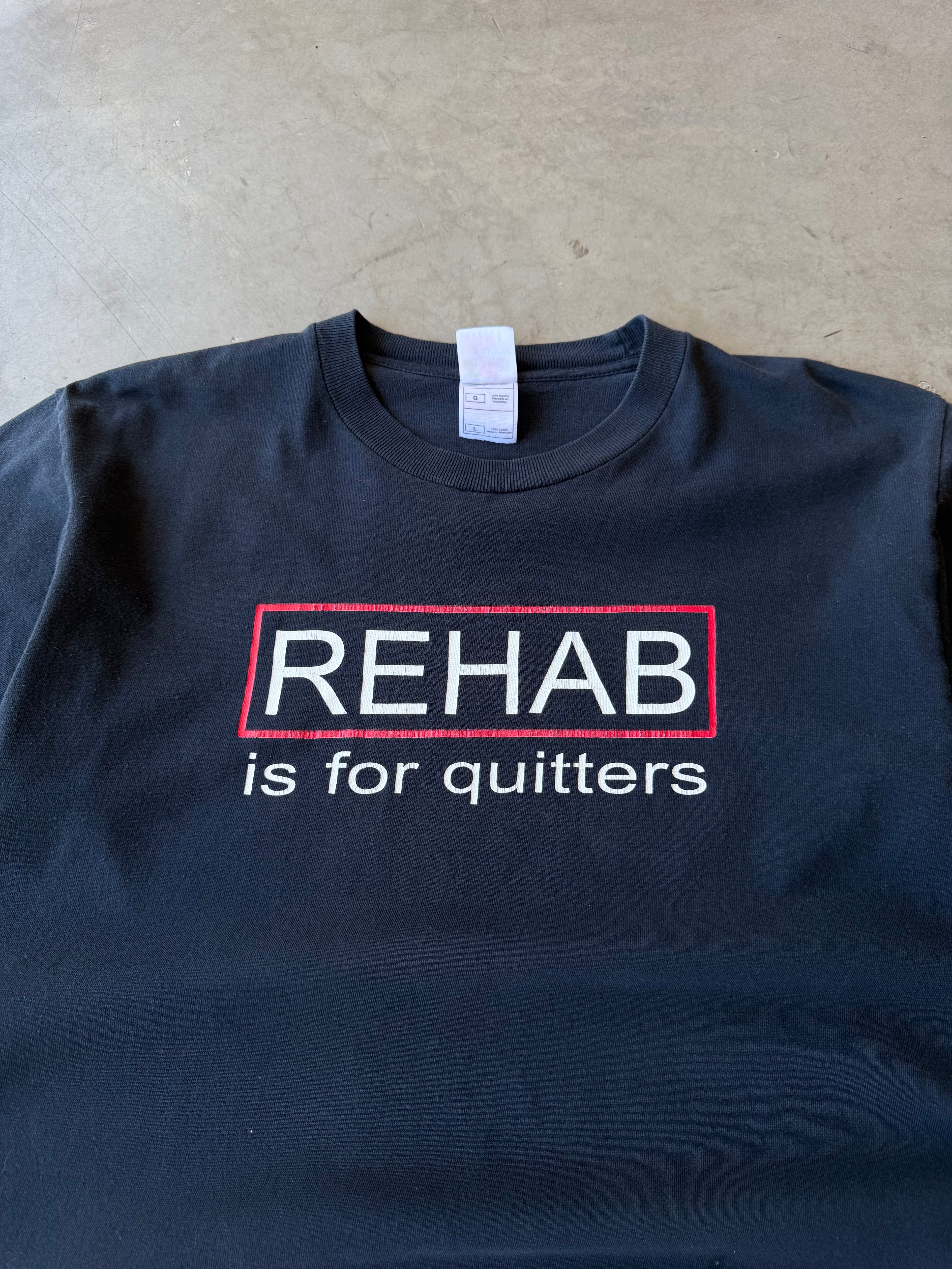 Early 2000’s Rehab is for quitters Tee(L)